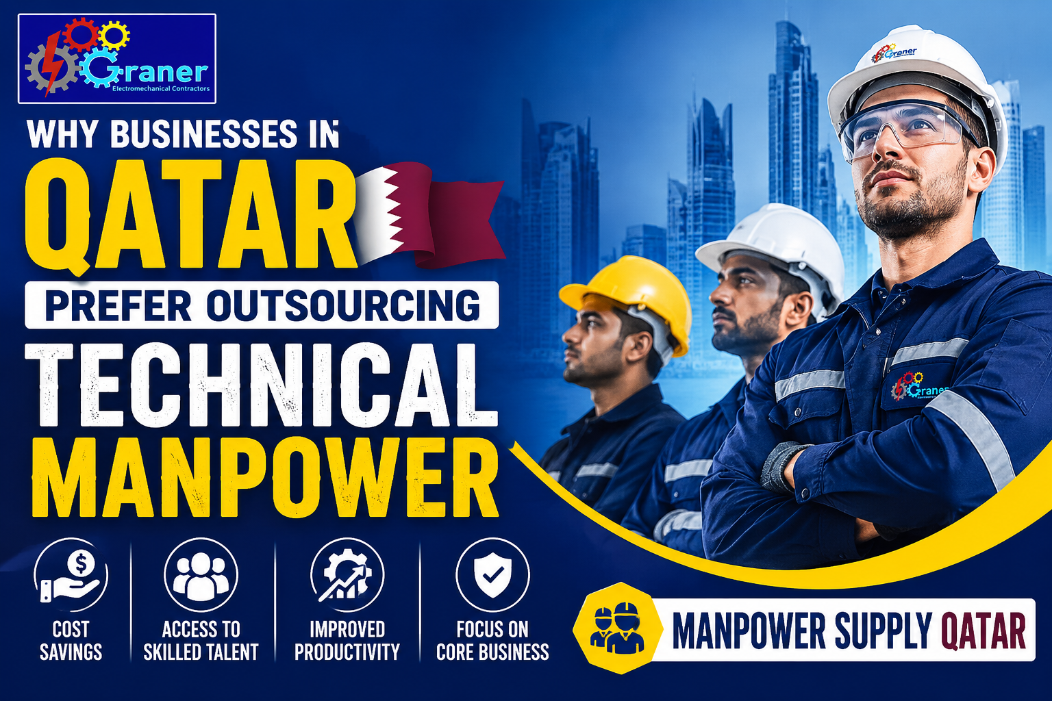 Why Businesses in Qatar Prefer Outsourcing Technical Manpower